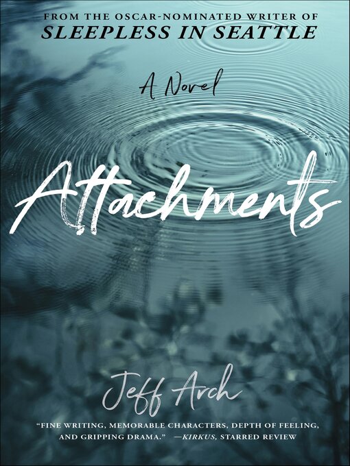 Title details for Attachments by Jeff Arch - Available